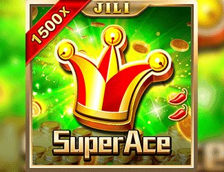 Nổ hũ Super Ace JILI hệ số 1500x